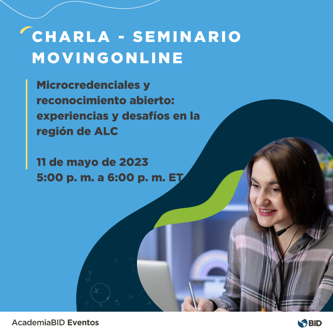 Microcredenciales y reconocimiento abierto: experiencias y desafíos en la región de ALC