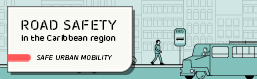 Imagen del curso Road Safety in the Caribbean: safe urban mobility